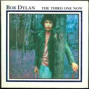 Bob Dylan - The Third One Now mp3 album