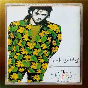Bob Geldof - The Happy Club mp3 album