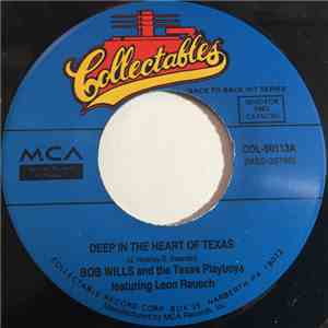 Bob Wills And The Texas Playboys Featuring Leon Rausch - Deep In The Heart Of Texas mp3 album