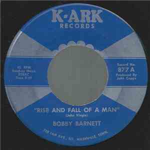 Bobby Barnett - Rise And Fall Of A Man mp3 album