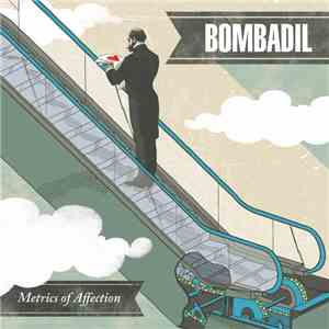Bombadil - Metrics Of Affection mp3 album