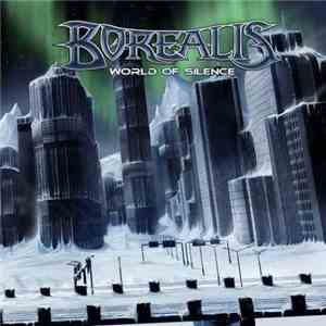 Borealis  - World Of Silence mp3 album