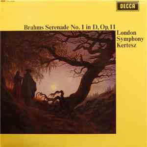 Brahms, London Symphony, Kertesz - Serenade No. 1 In D, Op. 11 mp3 album