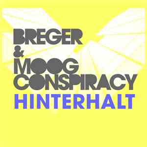 Breger & Moog Conspiracy - Hinterhalt mp3 album
