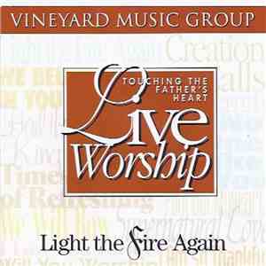 Brian Doerksen, Bob Baker - Light The Fire Again mp3 album