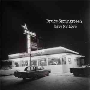 Bruce Springsteen - Save My Love mp3 album