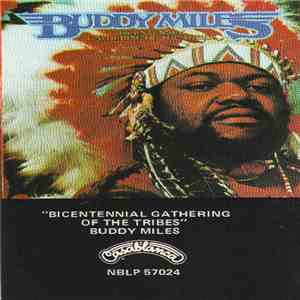 Buddy Miles - Bicentennial Gathering Of The Tribes mp3 album