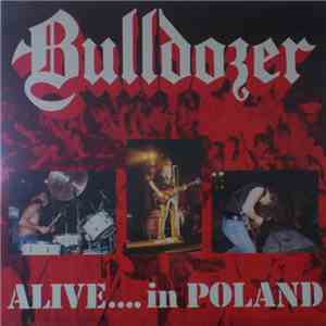 Bulldozer  - Alive.... In Poland mp3 album