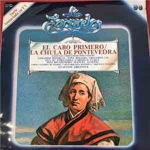 Carlos Arniches, Celso Lucio, Manuel Fernández Caballero, Enrique Paradas, Pablo Luna, Bru - El Cabo Primero - la Chulña de Pontevedra mp3 album