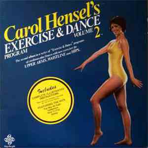 Carol Hensel - Carol Hensel's Exercise & Dance Program, Volume 2 mp3 album