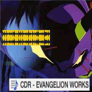 CDR - Evangelion Works 0​.​0000000 mp3 album