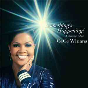 CeCe Winans - Something's Happening - A Christmas Album mp3 album
