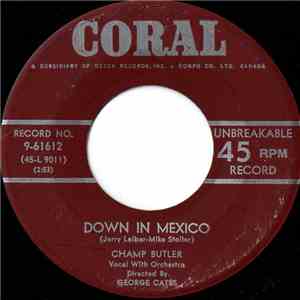 Champ Butler - Down In Mexico mp3 album