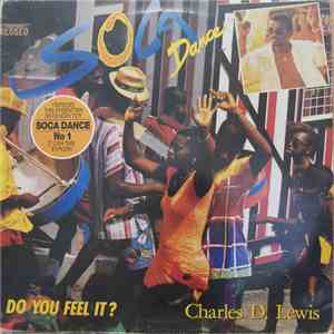 Charles D. Lewis - Soca Dance - Do You Feel It mp3 album