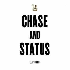 Chase & Status - Let You Go mp3 album