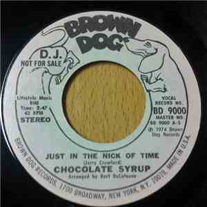 Chocolate Syrup - Just In The Nick Of Time mp3 album