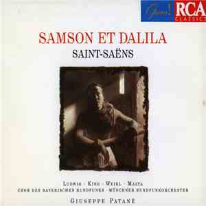 Christa Ludwig, James King , Bernd Weikl, Munich Radio Orchestra, Bavarian Radio Chorus, Giuseppe Patanè, Saint-Saëns - Samson Et Dalila mp3 album
