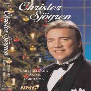 Christer Sjögren - När Ljusen Ska Tändas Därhemma mp3 album