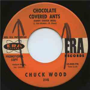 Chuck Wood - Chocolate Covered Ants (Candy Coated Bees) mp3 album