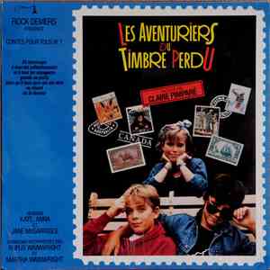 Claire Pimparé - Les Aventuriers Du Timbre Perdu mp3 album