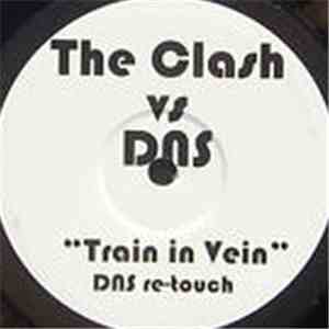 Clash, The Vs. Dns - Train In Vein mp3 album