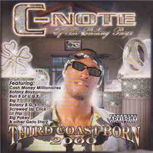 C-Note Of The Botany Boyz - Third Coast Born 2000 mp3 album