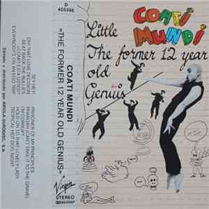 Coati Mundi - Litte The Former 12 Year Old Genius mp3 album