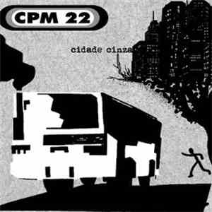 CPM 22 - Cidade Cinza mp3 album