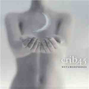 Crib45 - Metamorphosis mp3 album