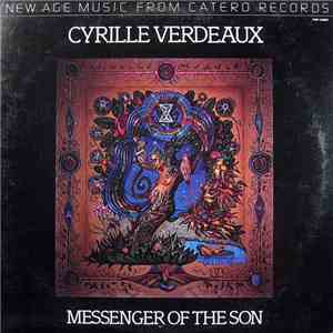 Cyrille Verdeaux - Messenger Of The Son mp3 album