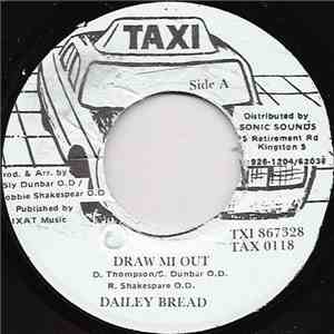 Dailey Bread - Draw Mi Out mp3 album