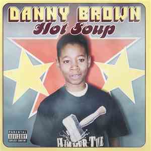 Danny Brown  - Hot Soup mp3 album