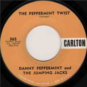 Danny Peppermint And The Jumping Jacks - The Peppermint Twist / Somebody Else Is Taking My Place mp3 album