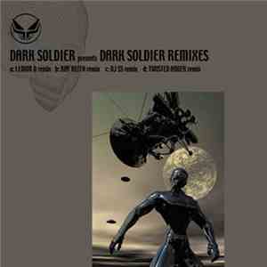 Dark Soldier - Dark Soldier (Remixes) mp3 album
