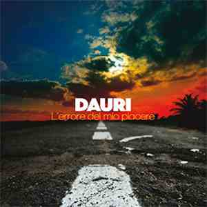 Dauri - L'errore Del Mio Piacere mp3 album