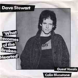 Dave Stewart Guest Vocals Colin Blunstone - What Becomes Of The Broken Hearted mp3 album