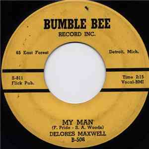 Delores Maxwell - My Man / One Of These Days mp3 album