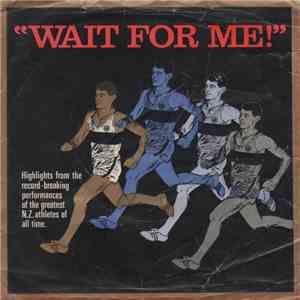 Dick Neal , Chris Parkinson - Wait for me - Peter Snell Youth Village mp3 album