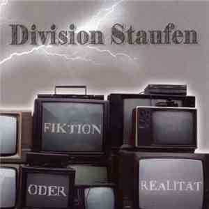 Division Staufen - Fiktion Oder Realität mp3 album