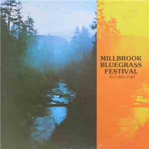 Dixie Mountain Boys, Buck Creek, Southern Strangers, Keys Of Bluegrass, Campbell Trio , Lower Forty, New Mountain Creek, New Grass Review - Millbrook Bluegrass Festival At Cobb's Ford mp3 album