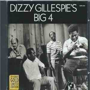 Dizzy Gillespie's Big 4 - Dizzy Gillespie's Big 4 mp3 album
