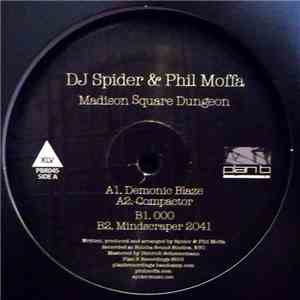 DJ Spider  & Phil Moffa - Madison Square Dungeon mp3 album