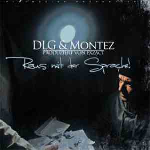 DLG  & Montez  - Raus Mit Der Sprache mp3 album