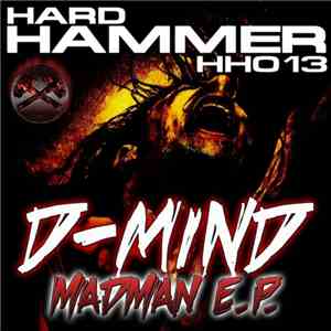 D-Mind - Madman E.P. mp3 album