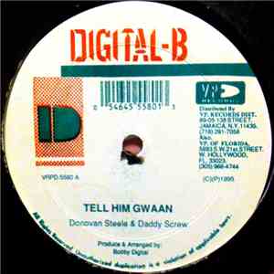 Donovan Steele & Daddy Screw / Mad Cobra - Tell Him Gwaan / Done Wife Already mp3 album