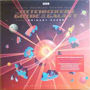 Douglas Adams - The Hitchhiker's Guide To The Galaxy Primary Phase mp3 album