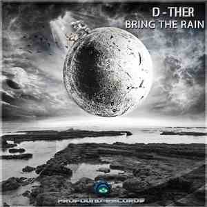 D-ther - Bring The Rain mp3 album
