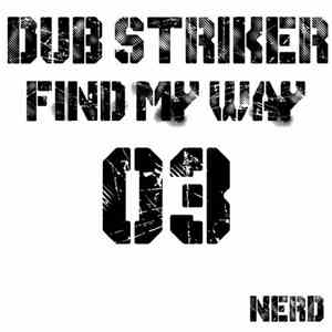 Dub Striker - Find My Way mp3 album