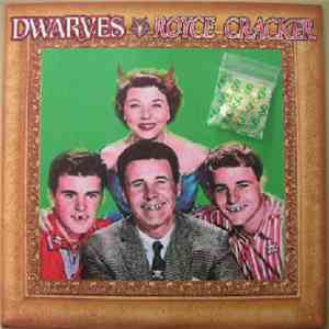 Dwarves / Royce Cracker - Dwarves  Royce Cracker mp3 album