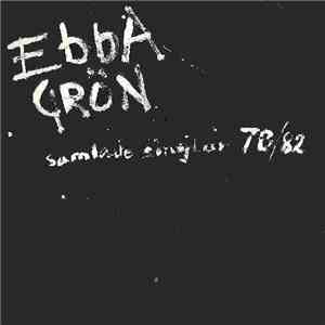 Ebba Grön - Samlade Singlar 78/82 mp3 album